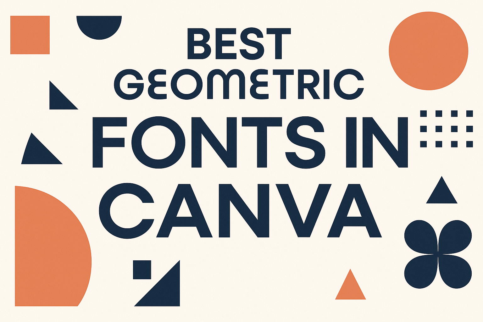 Best Geometric Fonts in Canva