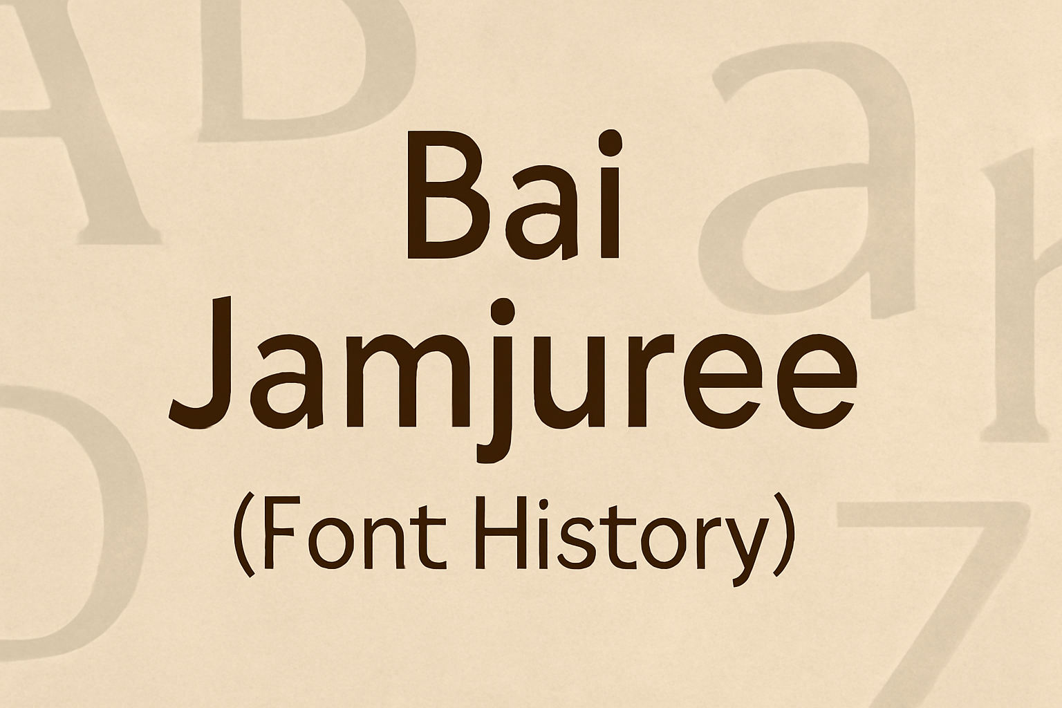 Bai Jamjuree (Font History)