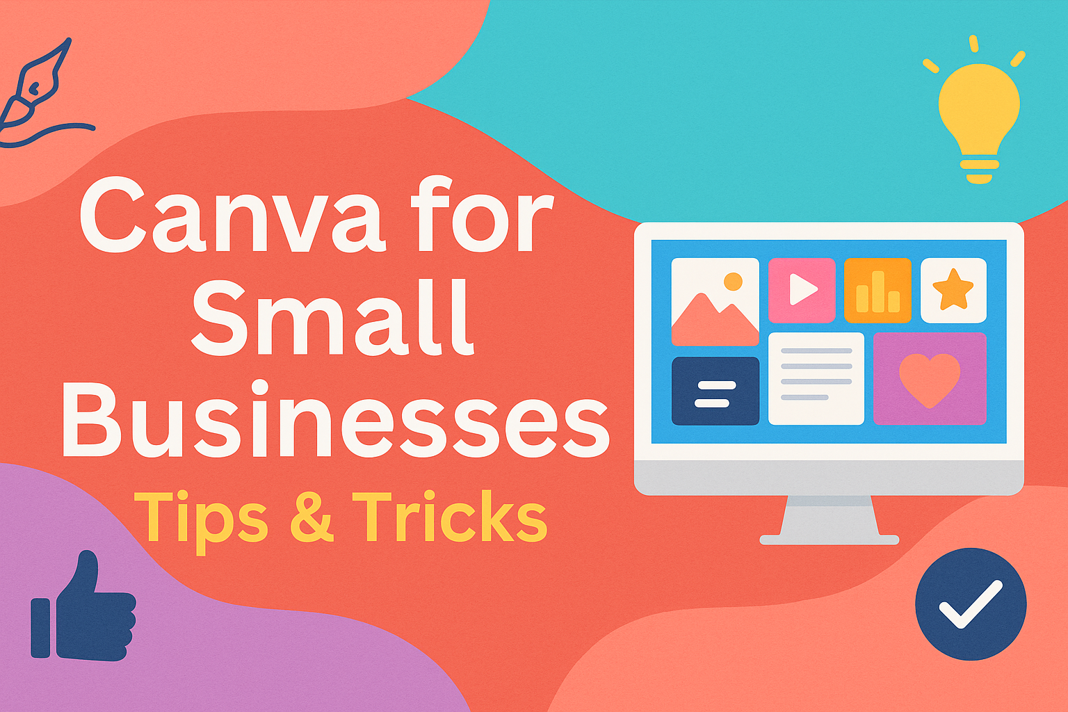 Canva for Small Businesses: Tips & Tricks