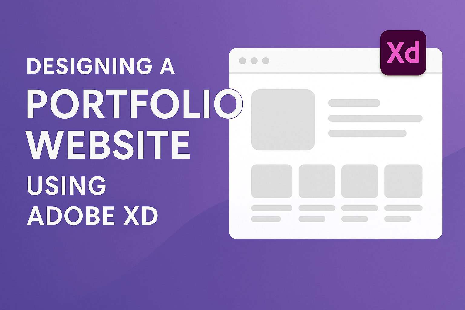 Designing a Portfolio Website Using Adobe XD