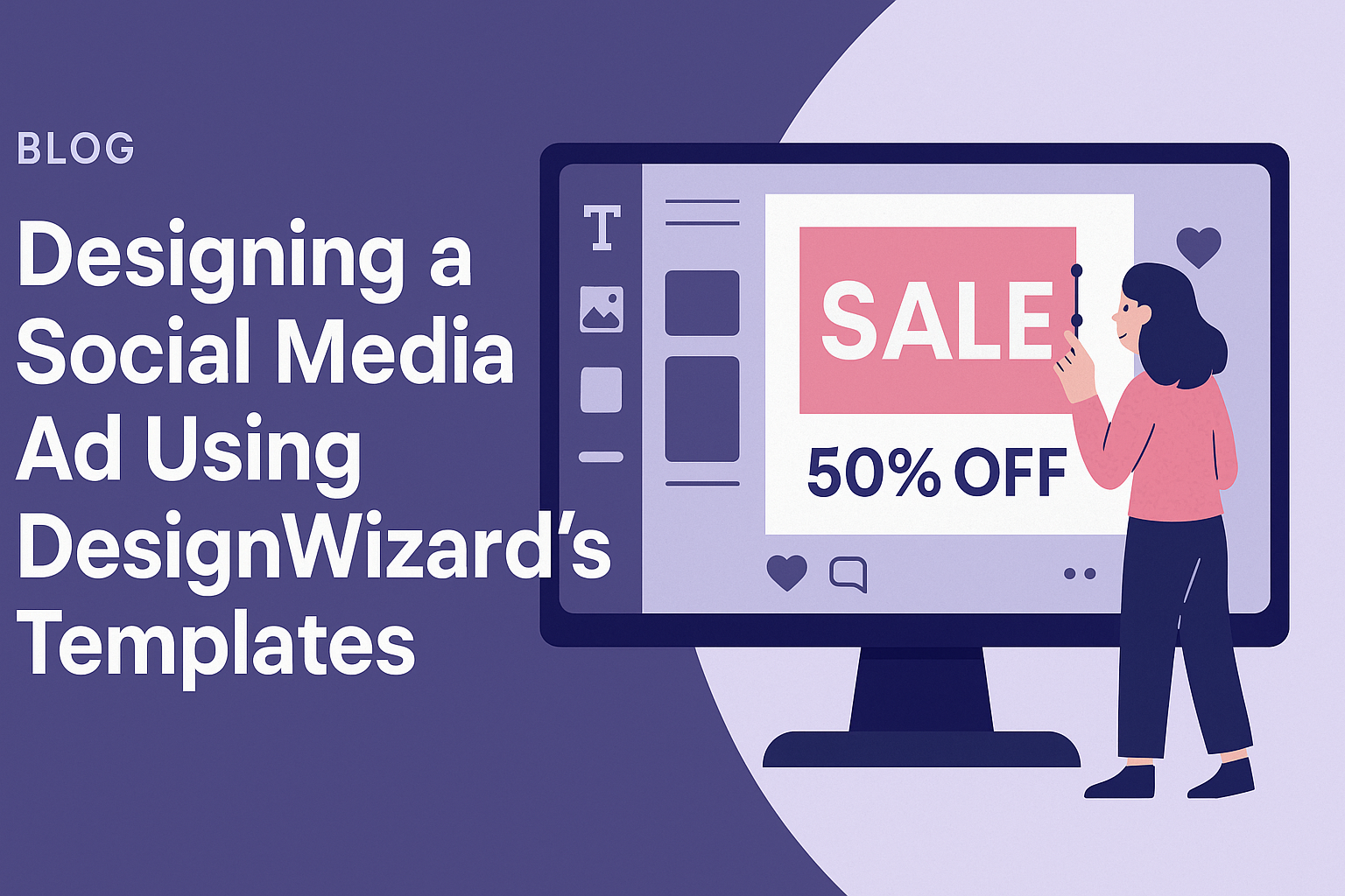 Designing a Social Media Ad Using DesignWizard’s Templates