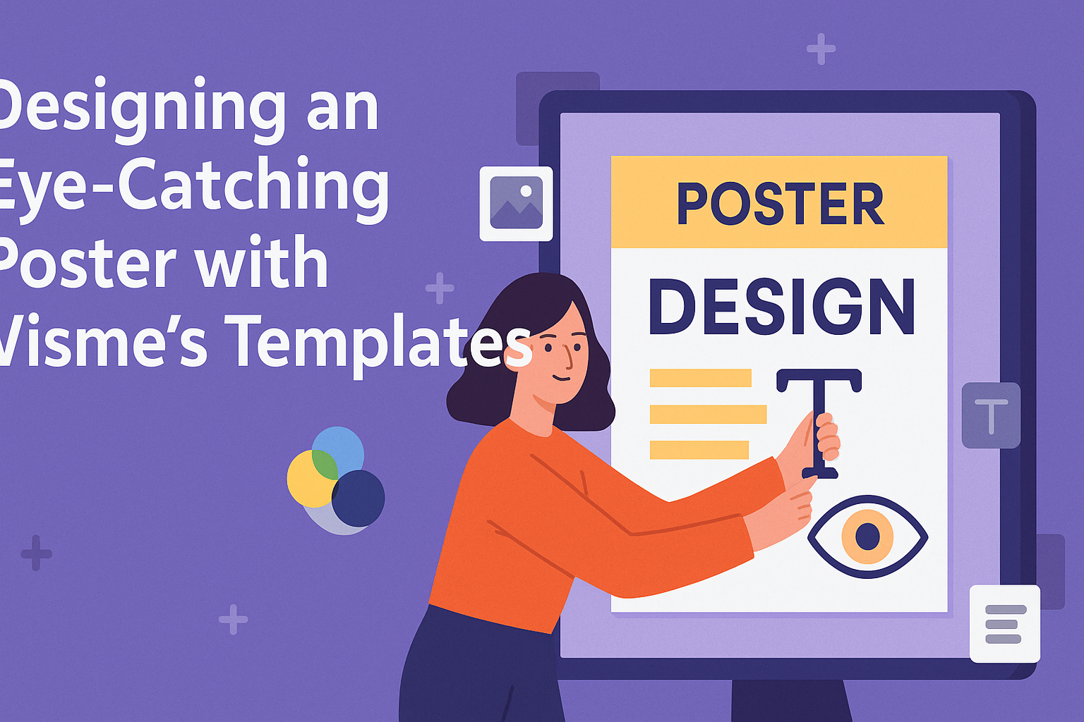 Designing an Eye-Catching Poster with Visme’s Templates