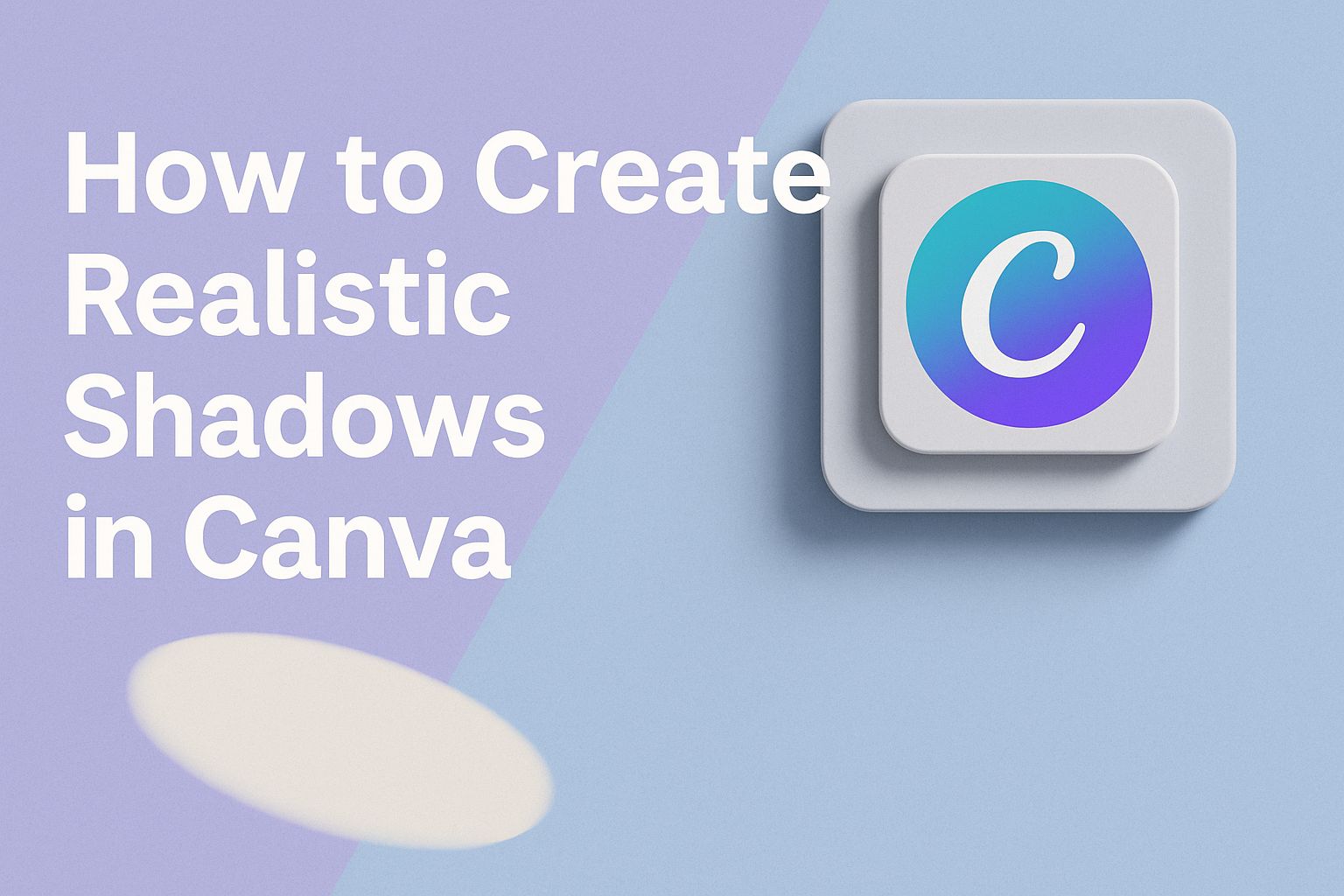 How to Create Realistic Shadows in Canva