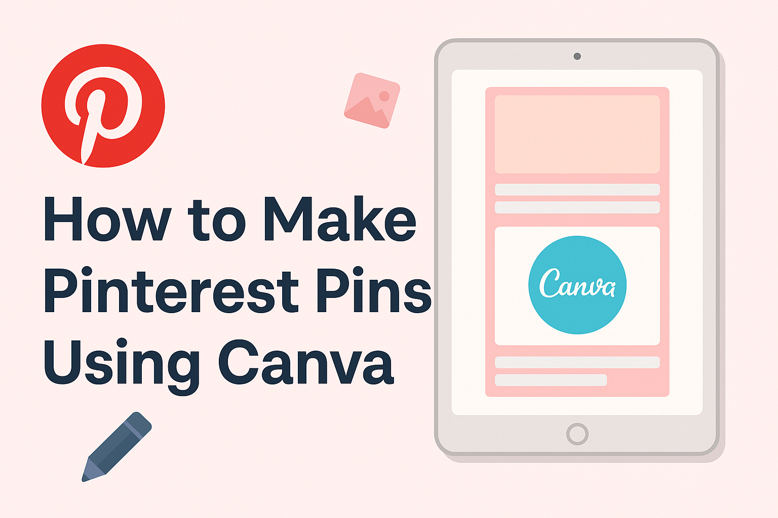 How to Make Pinterest Pins Using Canva