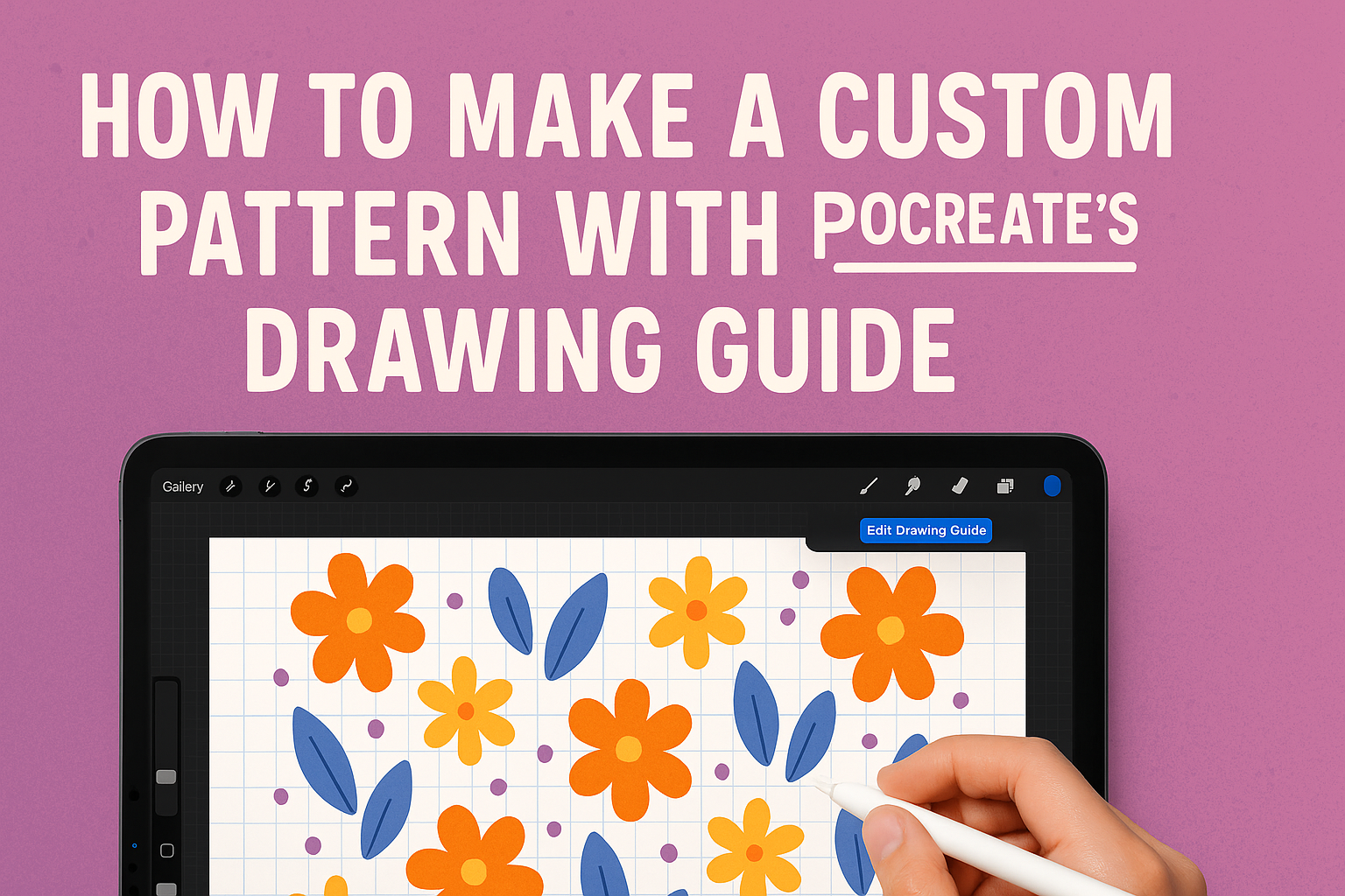 How to Make a Custom Pattern with Procreate’s Drawing Guide