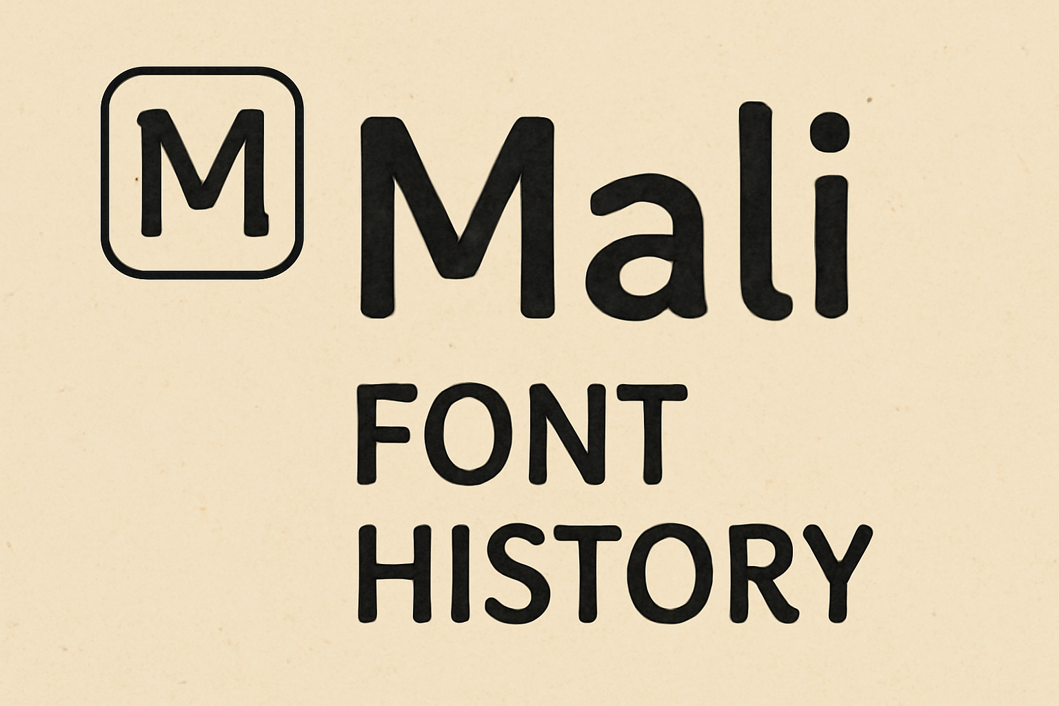 Mali (Font History)