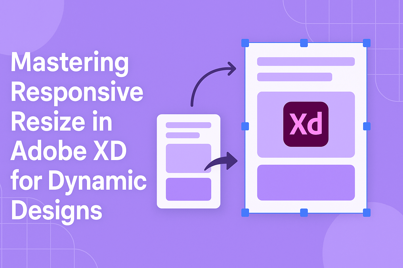 Mastering Responsive Resize in Adobe XD for Dynamic Designs
