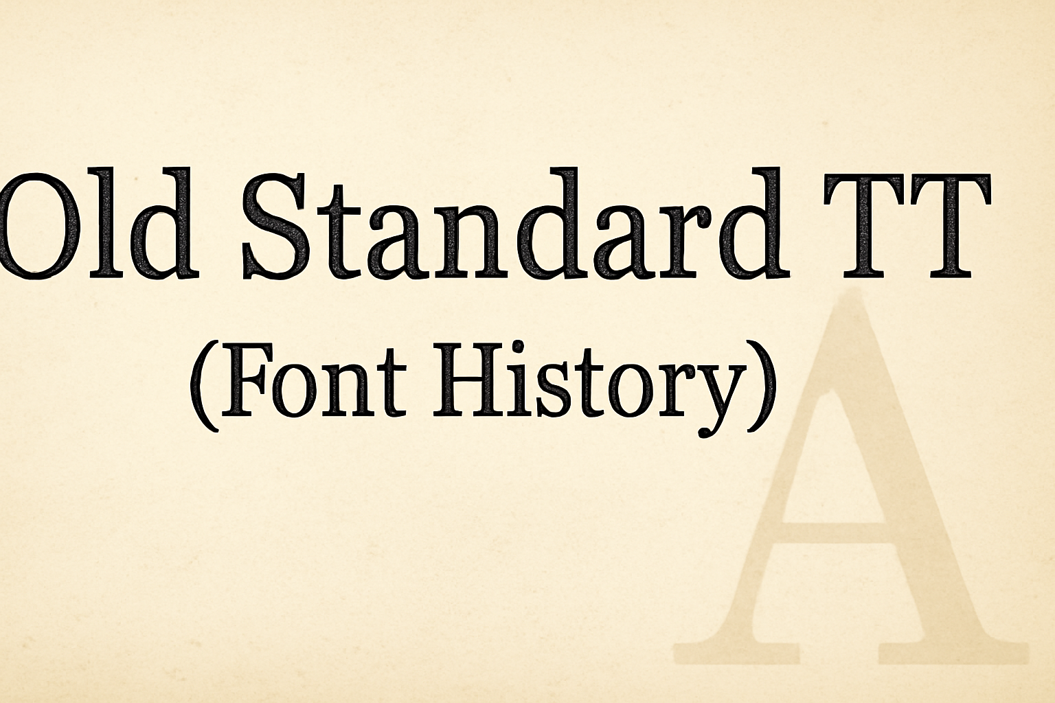 Old Standard TT (Font History)
