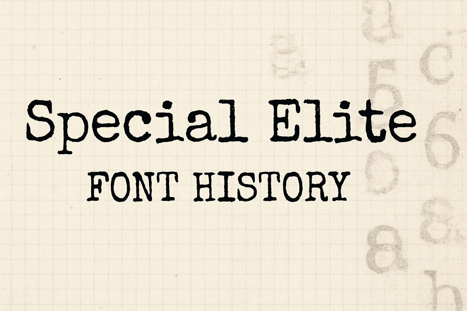 Special Elite (Font History)