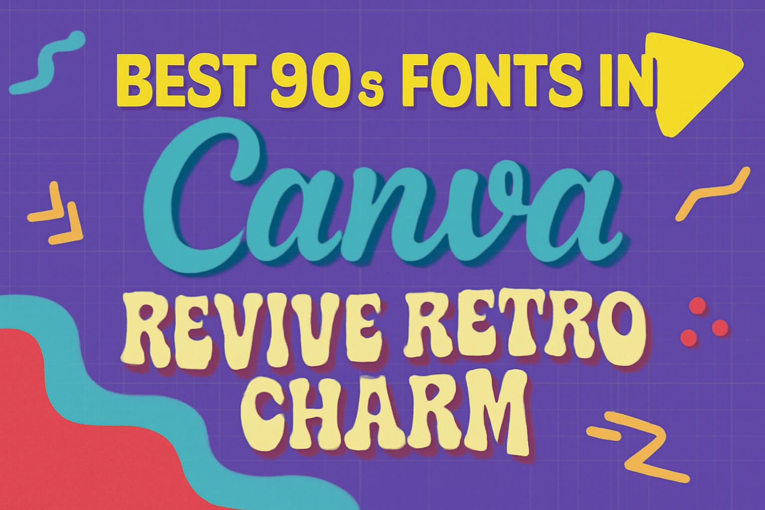 Best 90s Fonts in Canva: Revive Retro Charm