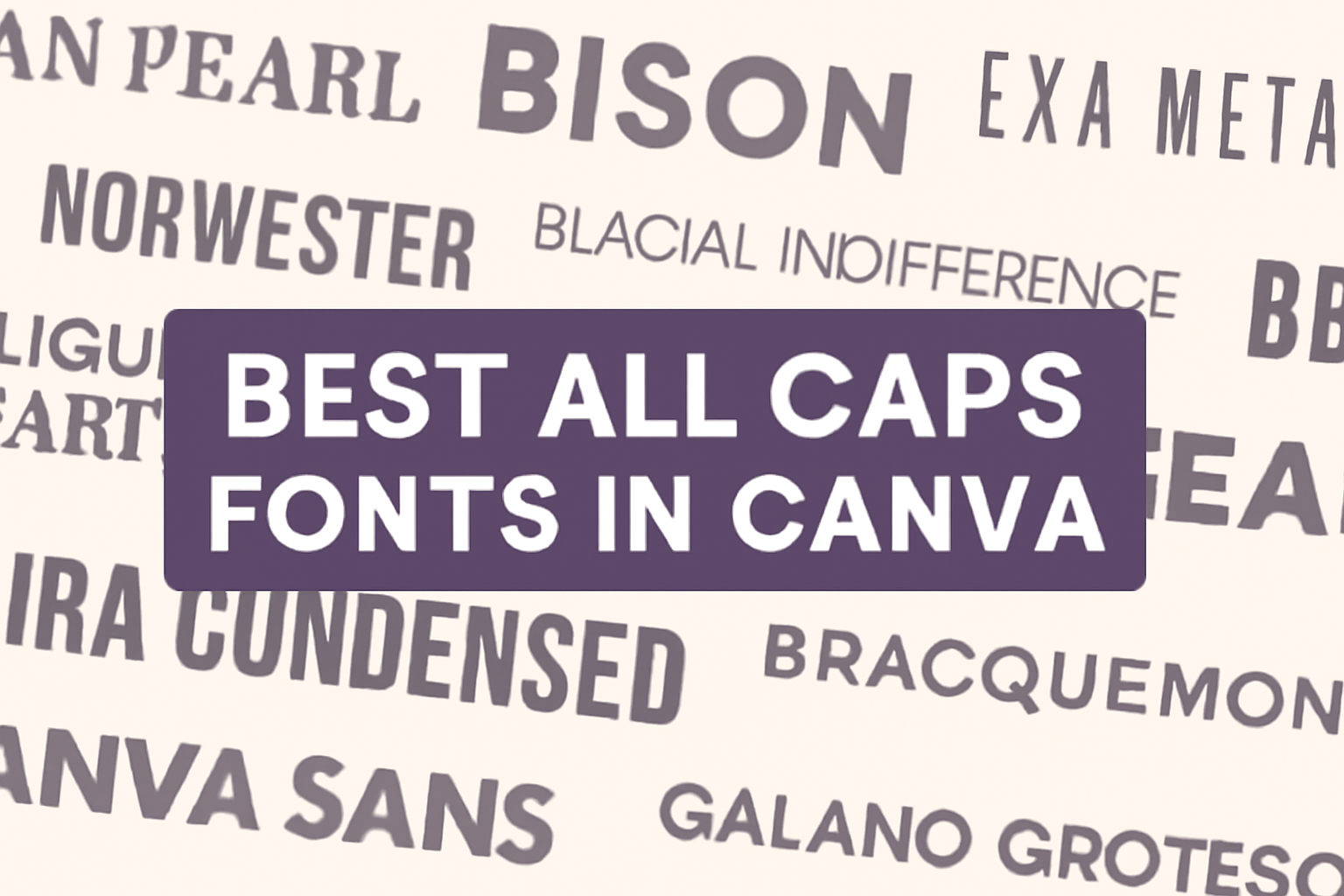 Best All Caps Fonts in Canva