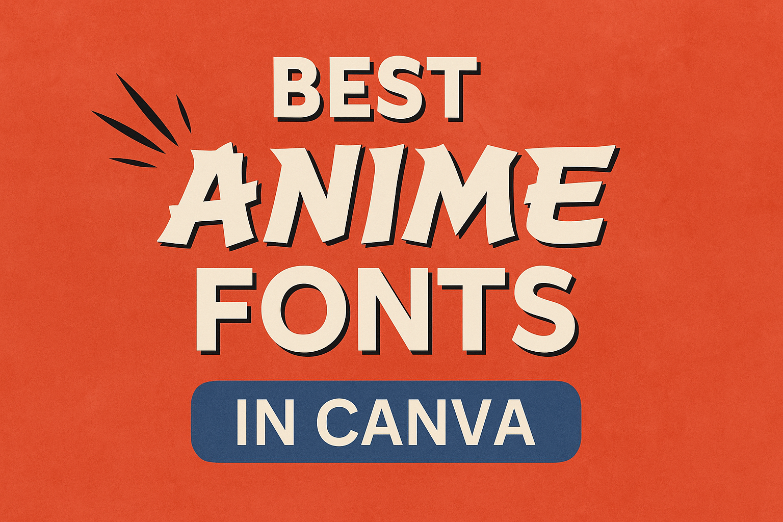 Best Anime Fonts in Canva