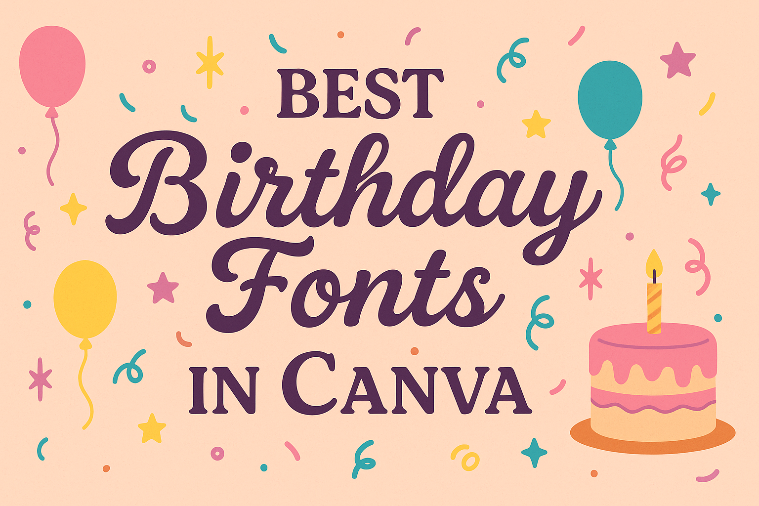 Best Birthday Fonts in Canva