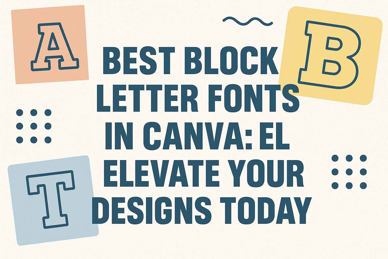 Best Block Letter Fonts in Canva