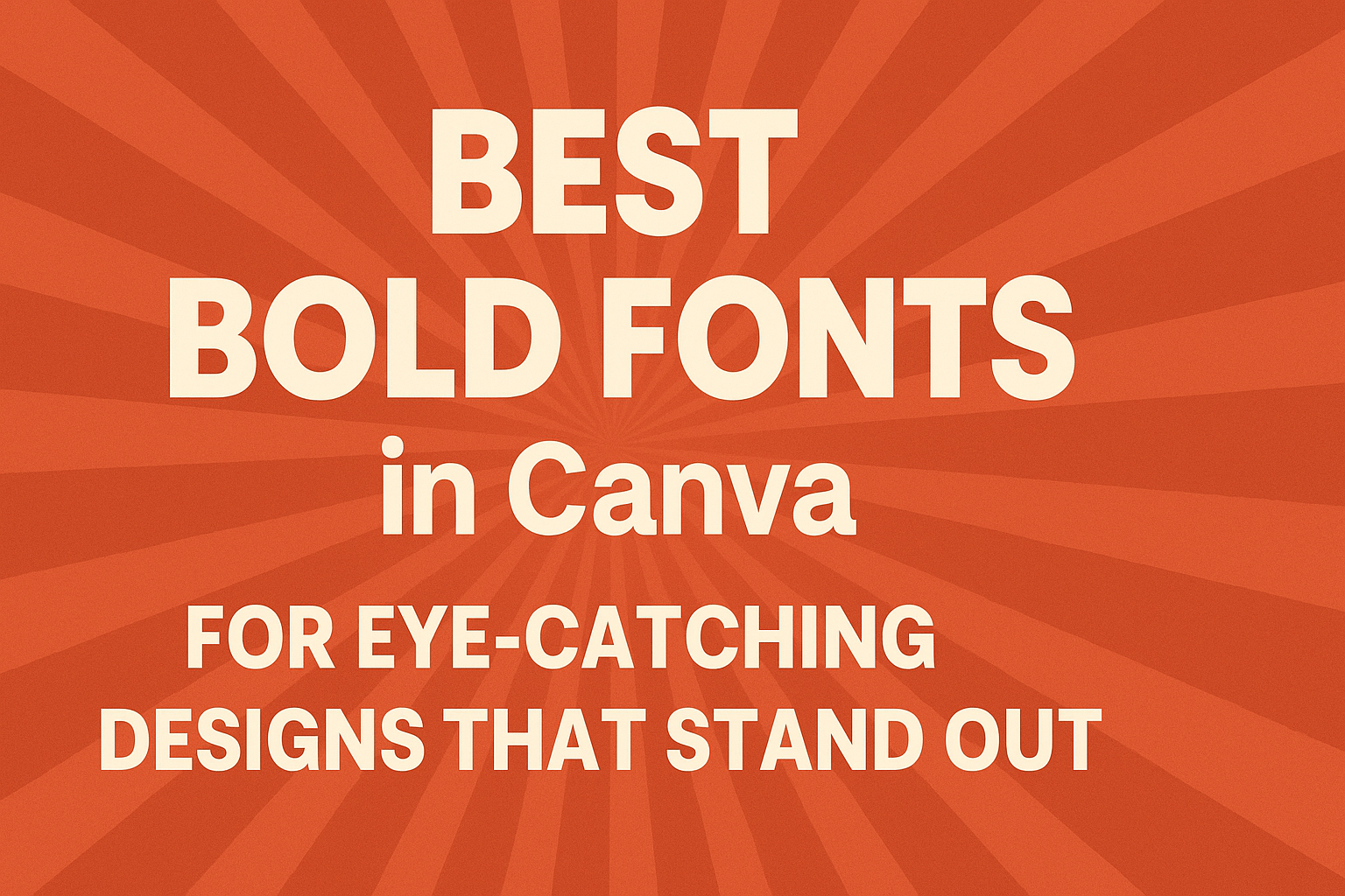 Best Bold Fonts in Canva for Eye-Catching Designs That Stand Out
