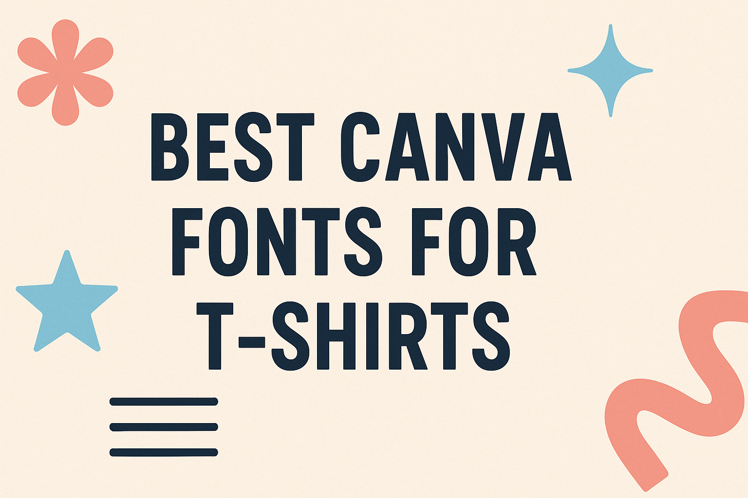 Best Canva Fonts for T-Shirts