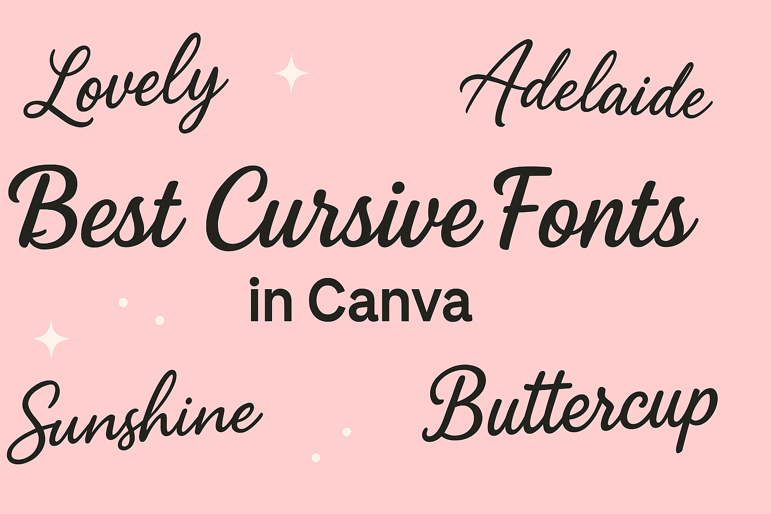 Best Cursive Fonts in Canva