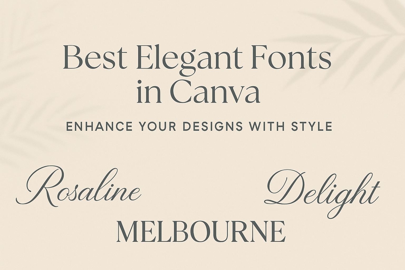 Best Elegant Fonts in Canva