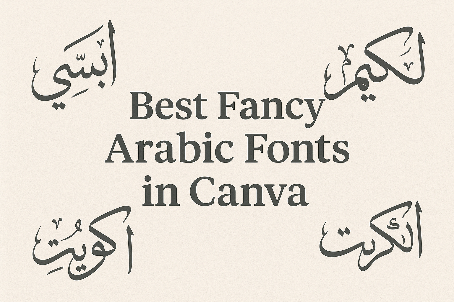 Best Arabic Fonts in Canva