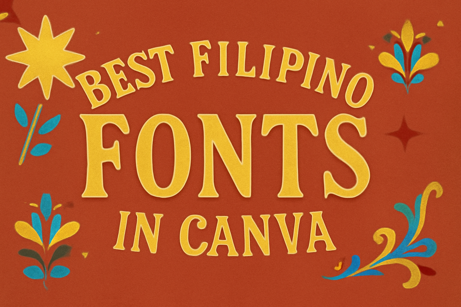 Best Filipino Fonts in Canva