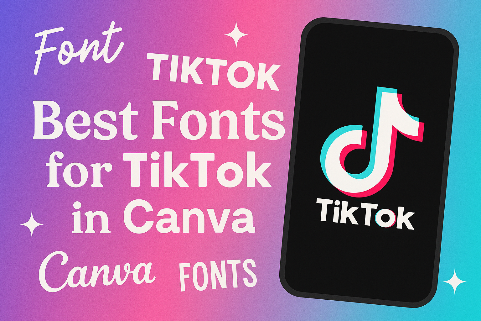 Best Fonts for TikTok in Canva
