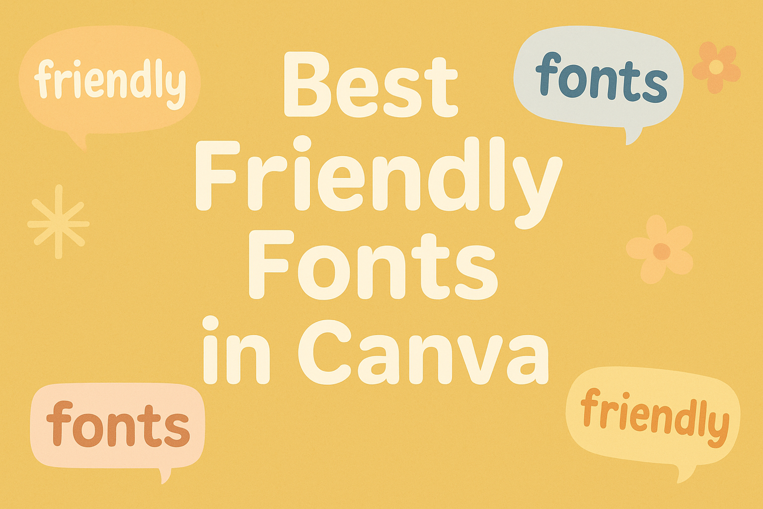 Best Friendly Fonts in Canva