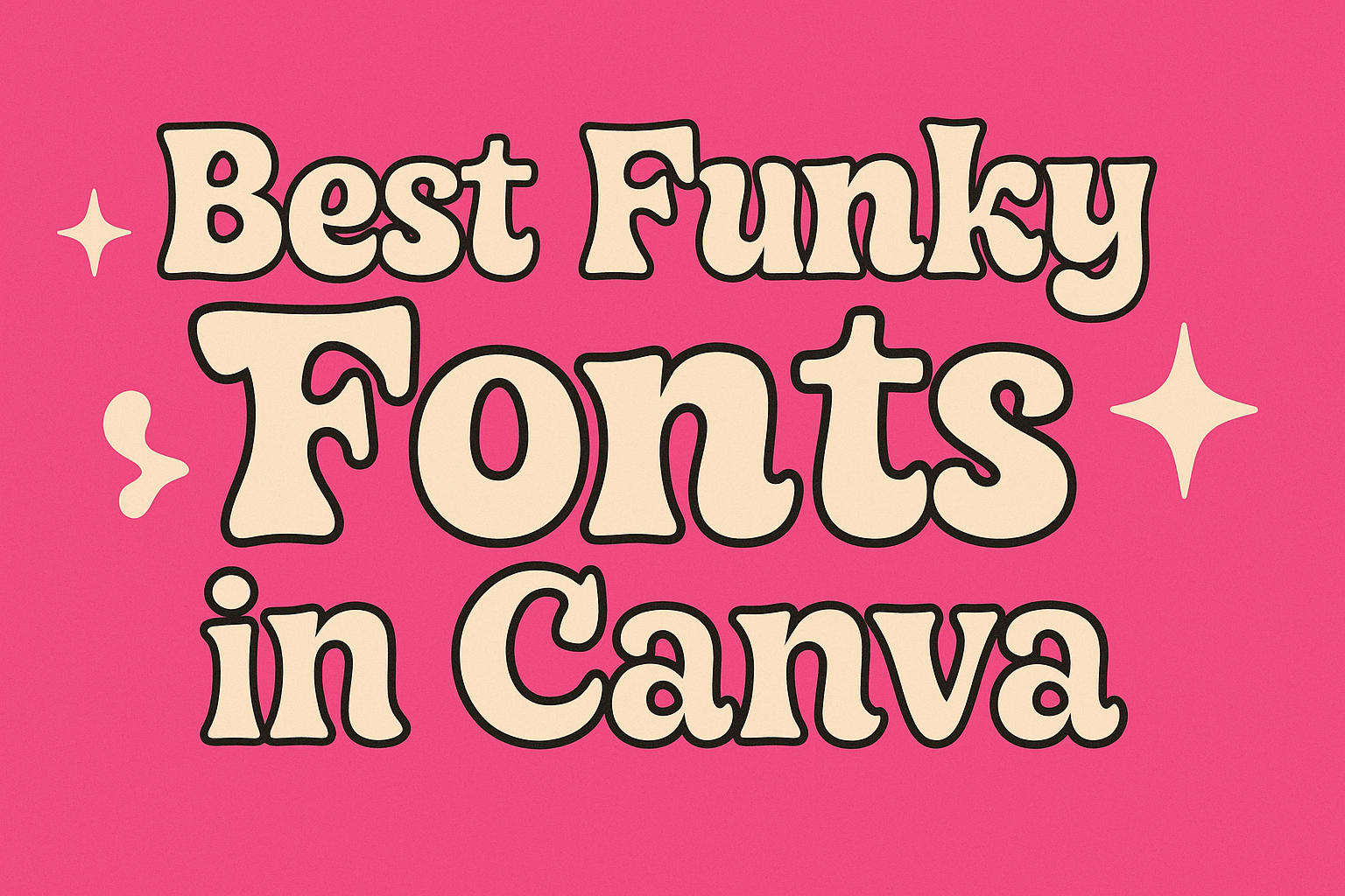 Best Funky Fonts in Canva