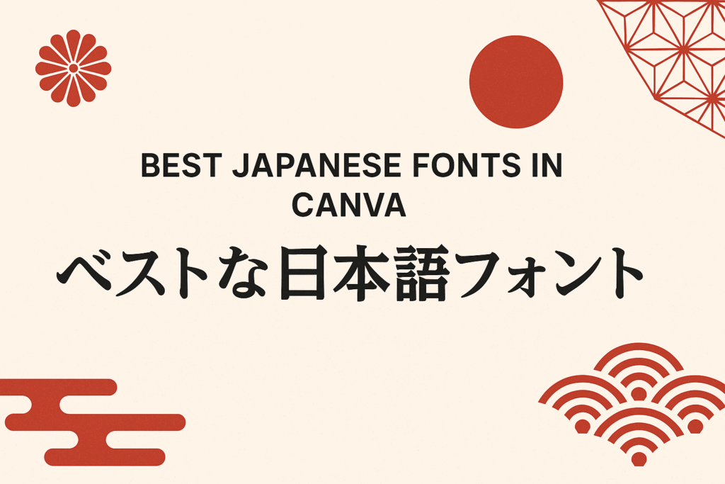 Best Japanese Fonts In Canva