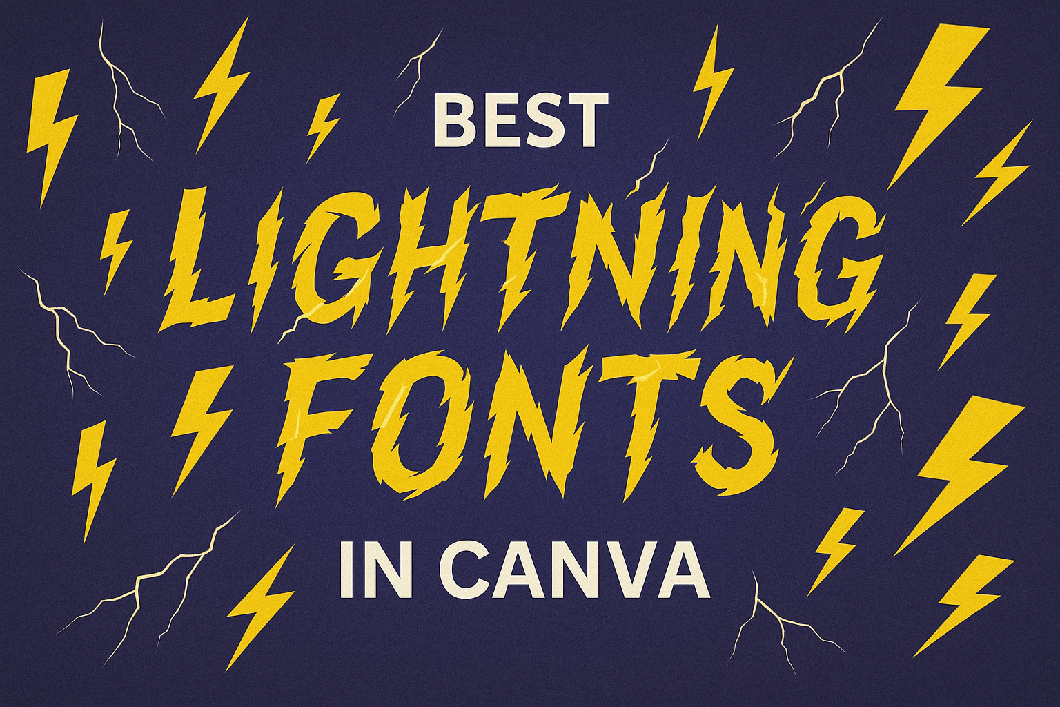 Best Lightning Fonts in Canva