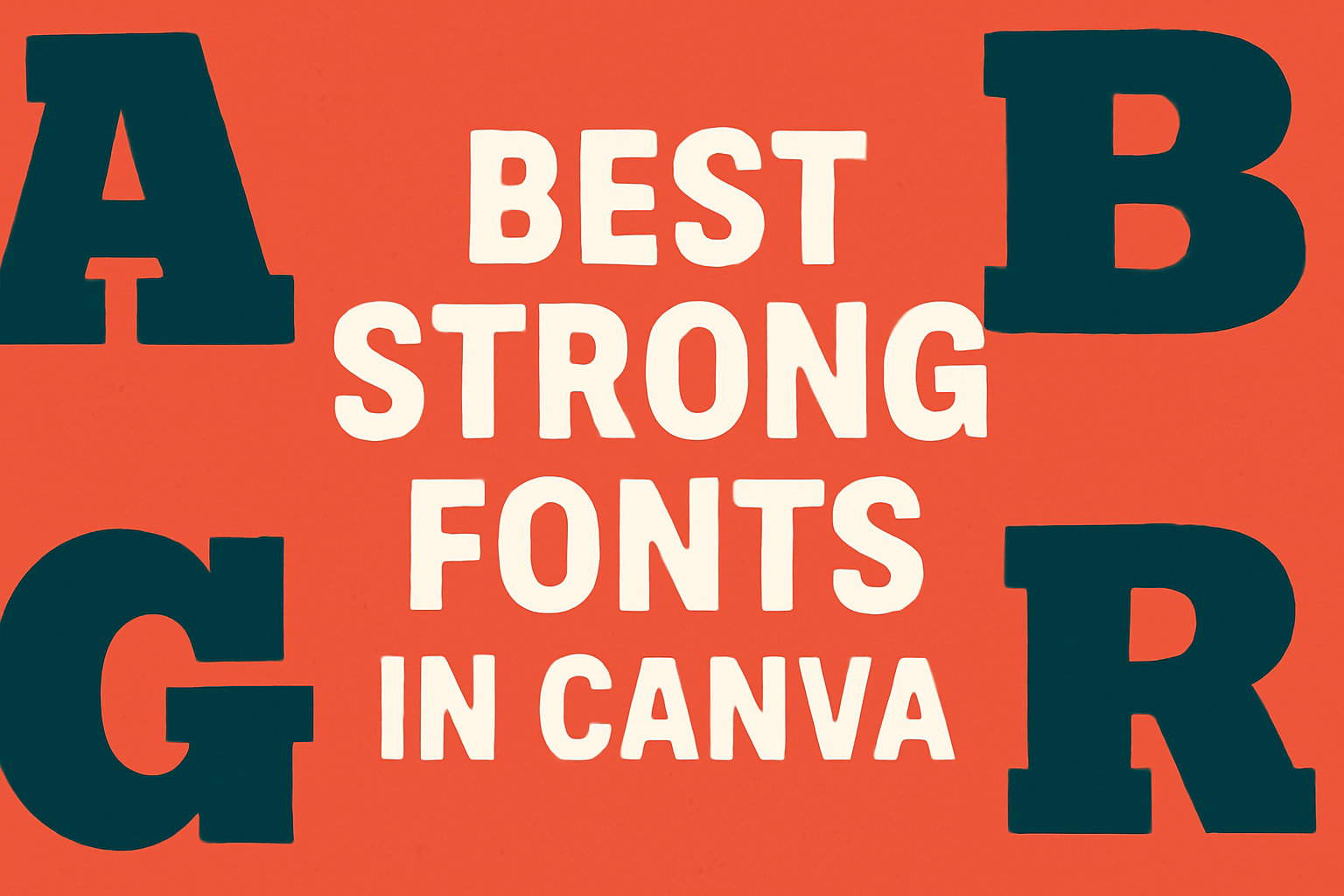 Best Strong Fonts in Canva
