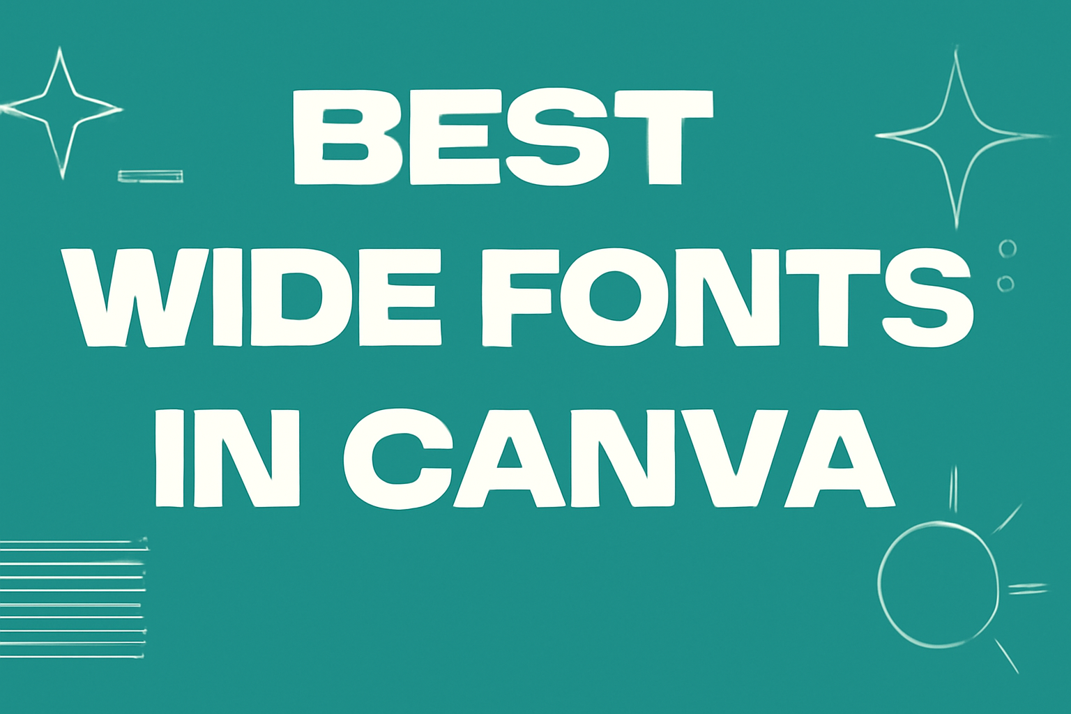 Best Wide Fonts in Canva