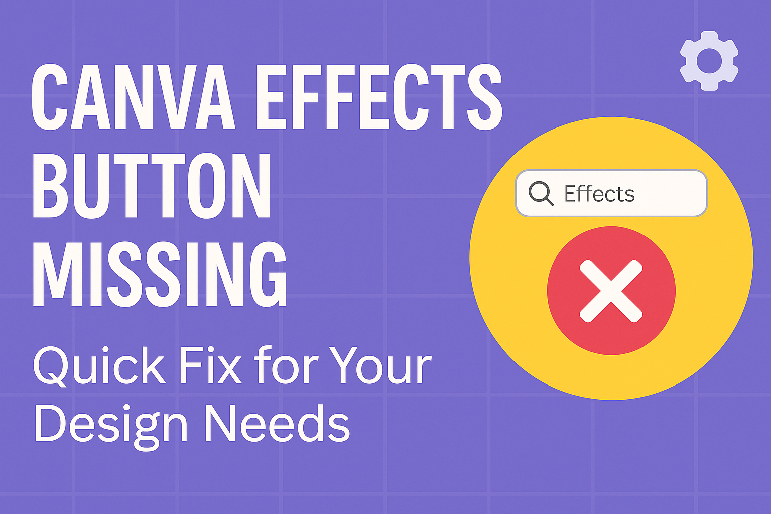 Canva Effects Button Missing: Quick Fix for Your Design Needs