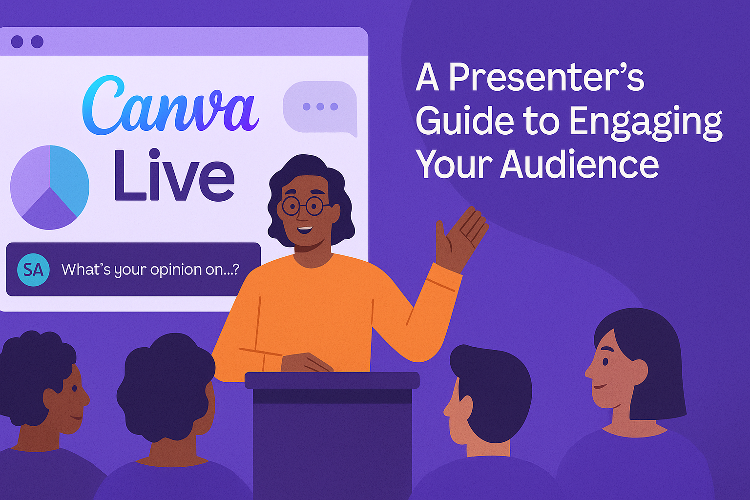 Canva Live: A Presenter’s Guide to Engaging Your Audience