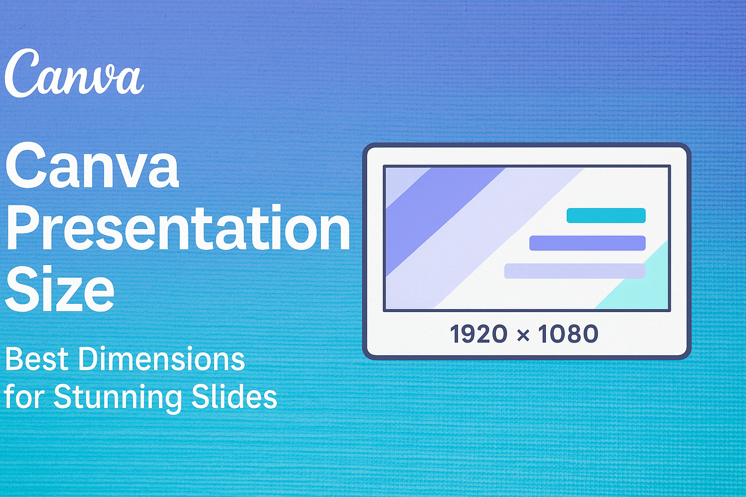Canva Presentation Size