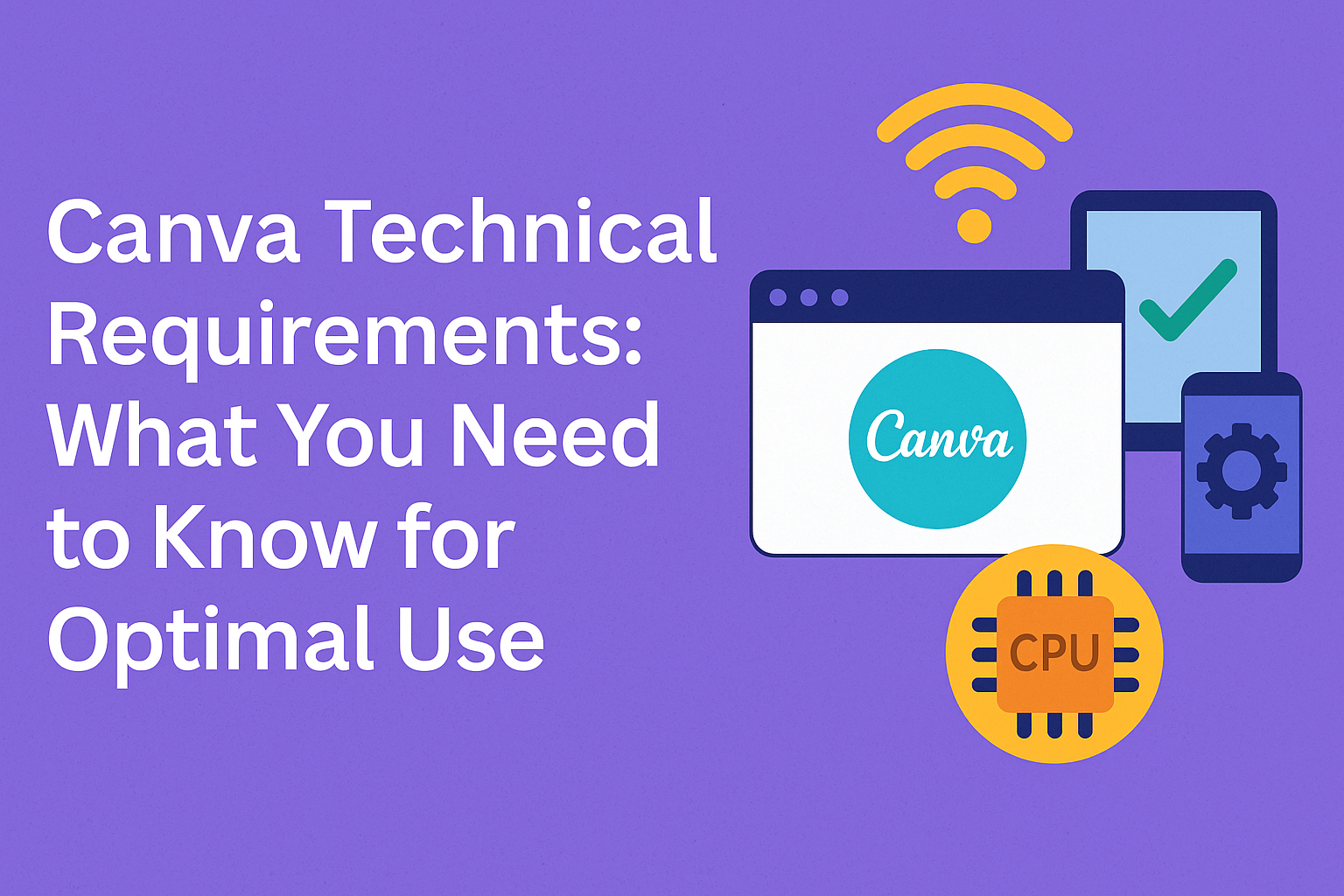 Canva Technical Requirements