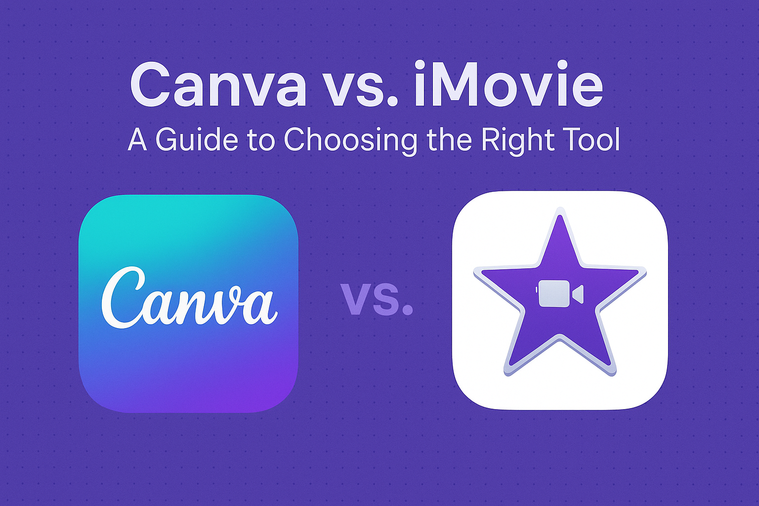 Canva vs. iMovie
