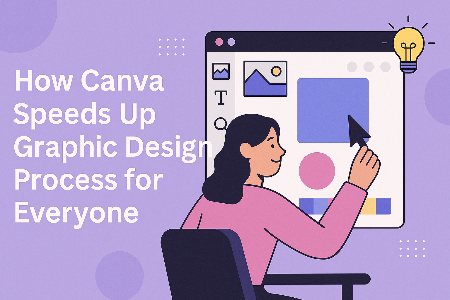 How Canva Speeds Up Graphic Design Process for Everyone