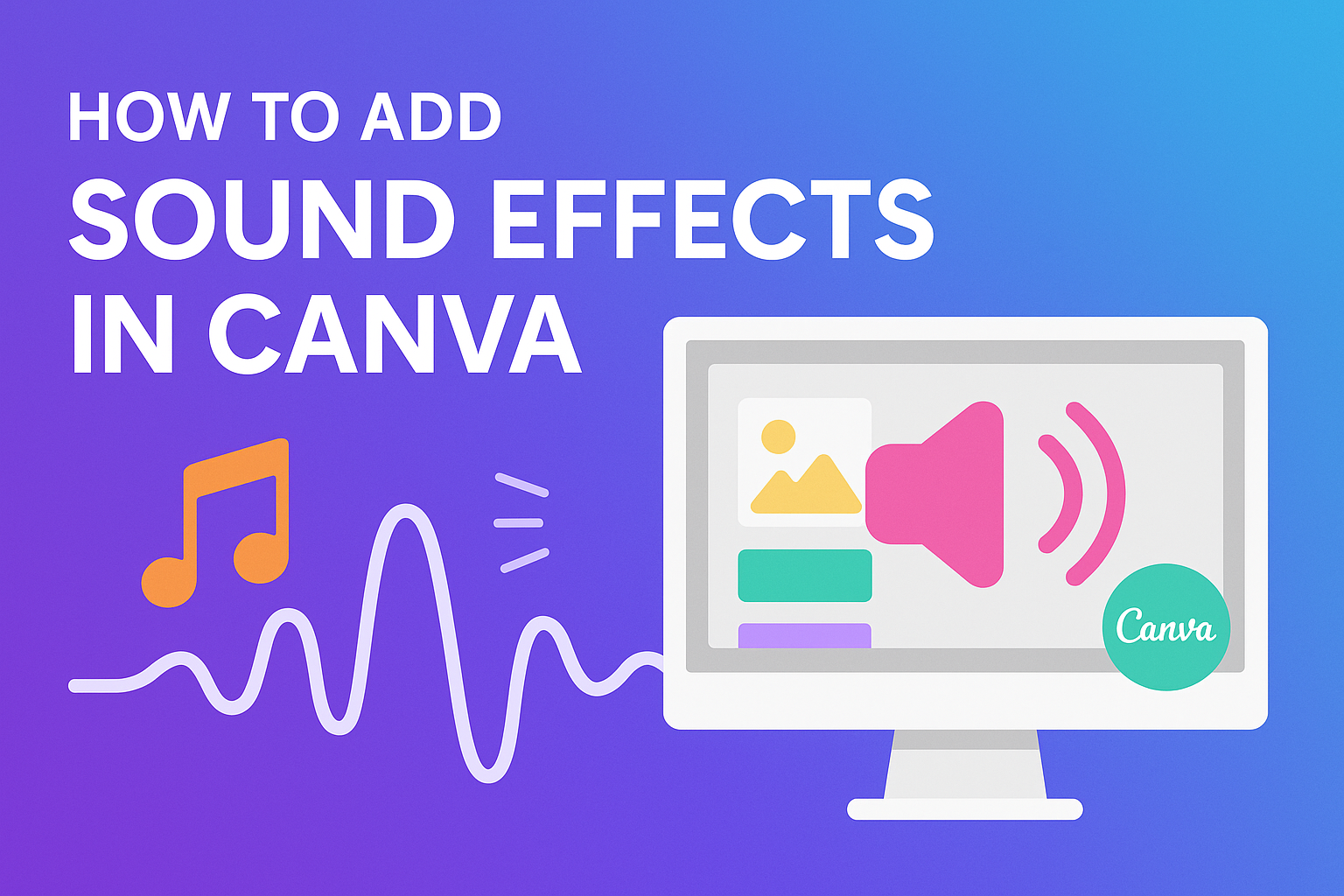 How to Add Sound Effects in Canva