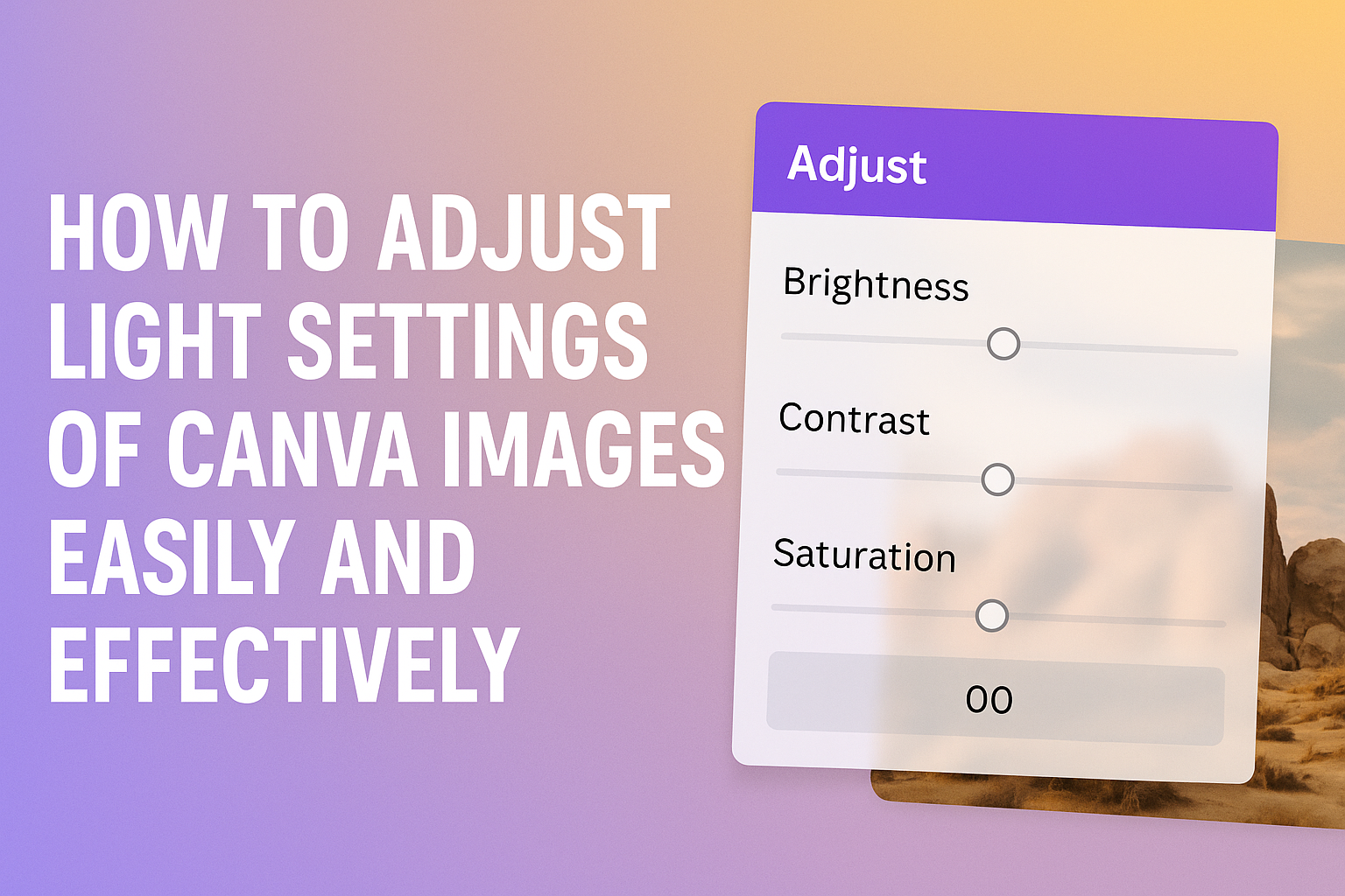 How to Adjust Light Settings of Canva Images Easily and Effectively