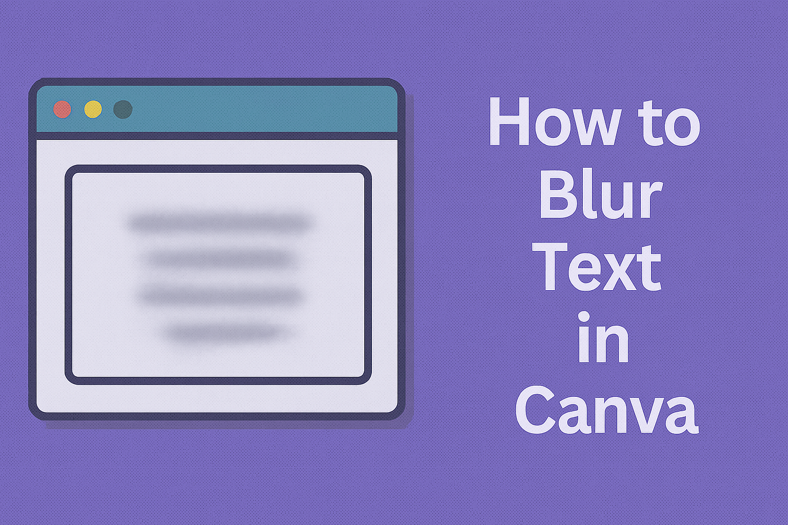 How to Blur Text in Canva