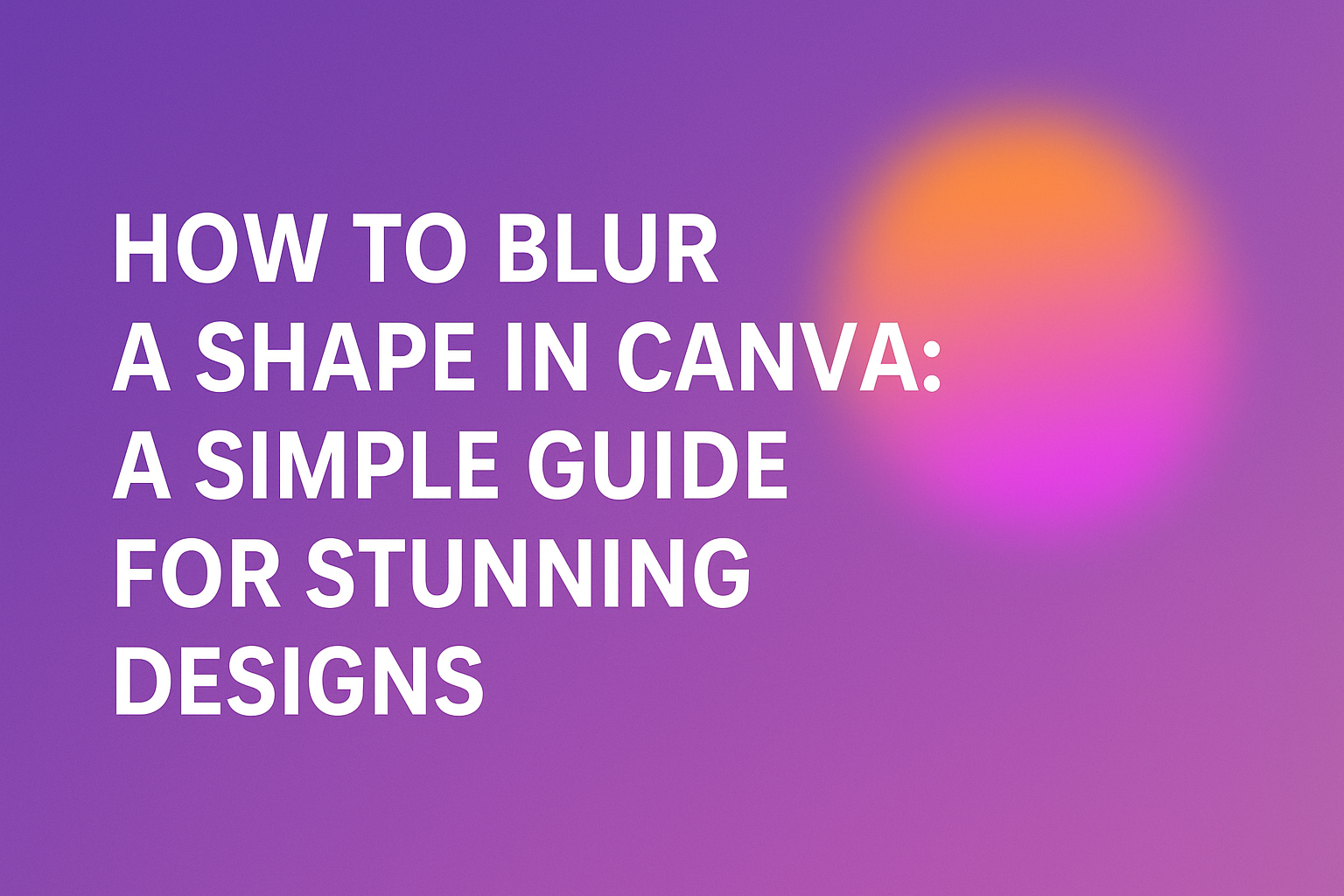 How to Blur a Shape in Canva