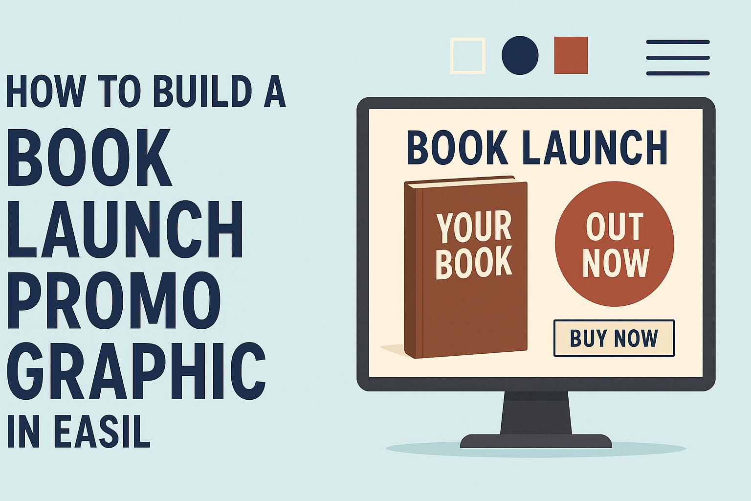 How to Build a Book Launch Promo Graphic in Easil