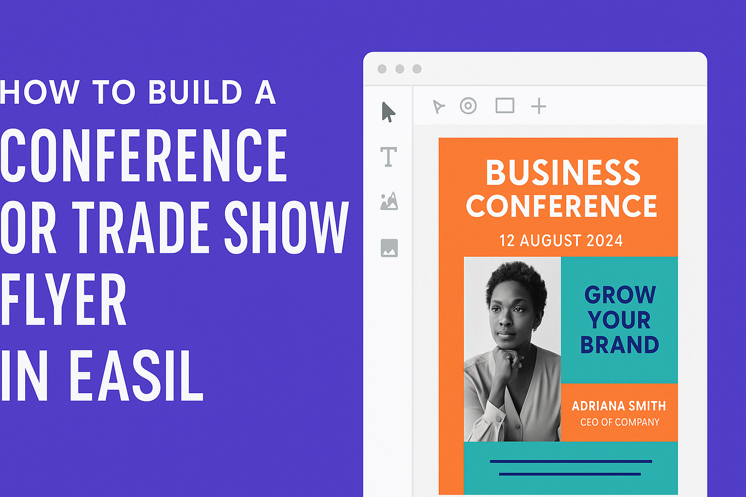 How to Build a Conference or Trade Show Flyer in Easil