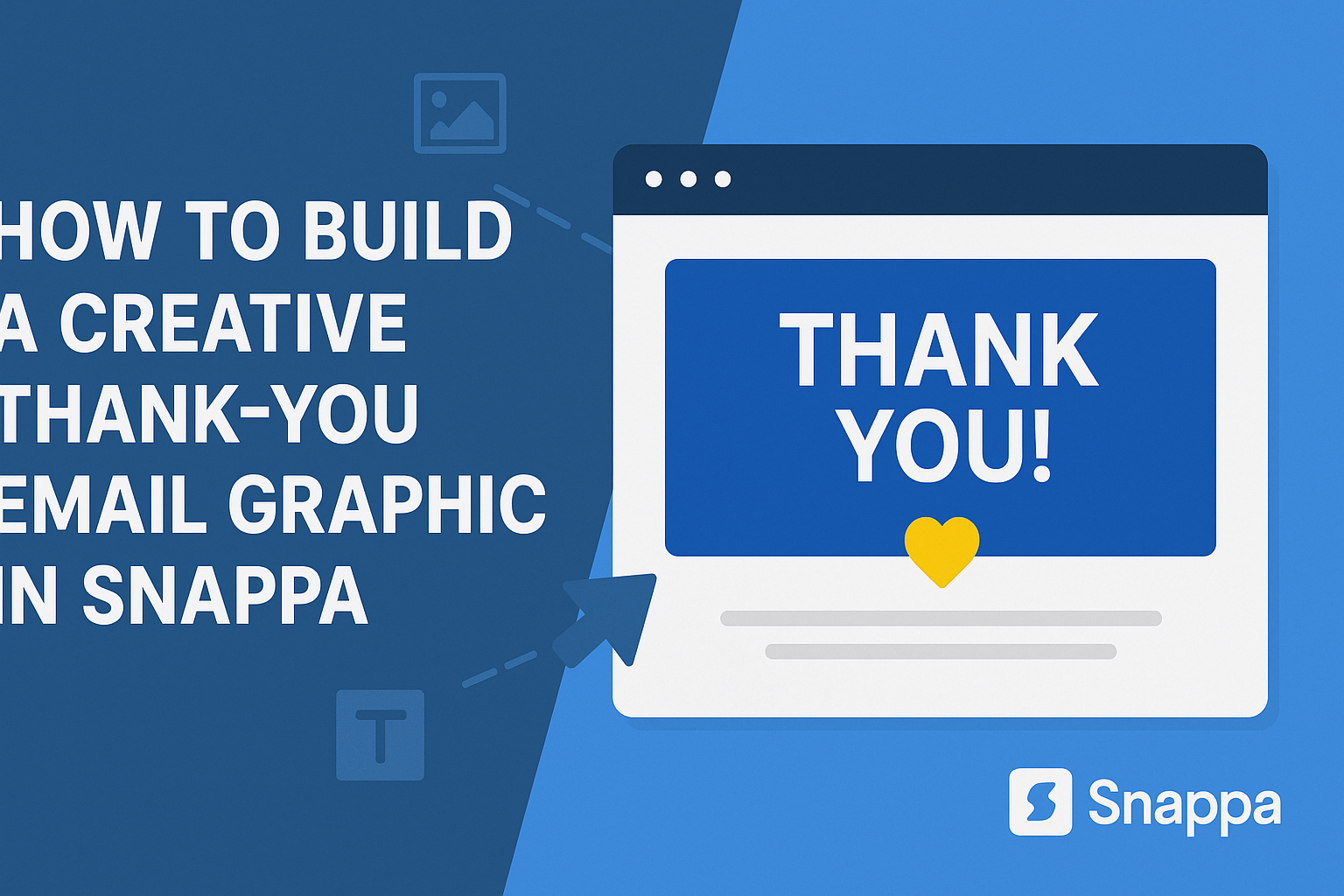 How to Build a Creative Thank-You Email Graphic in Snappa