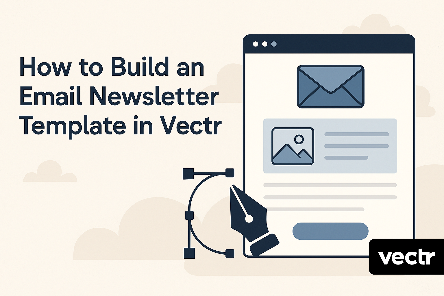 How to Build an Email Newsletter Template in Vectr