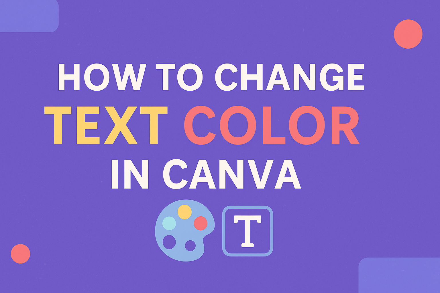How to Change Text Color in Canva