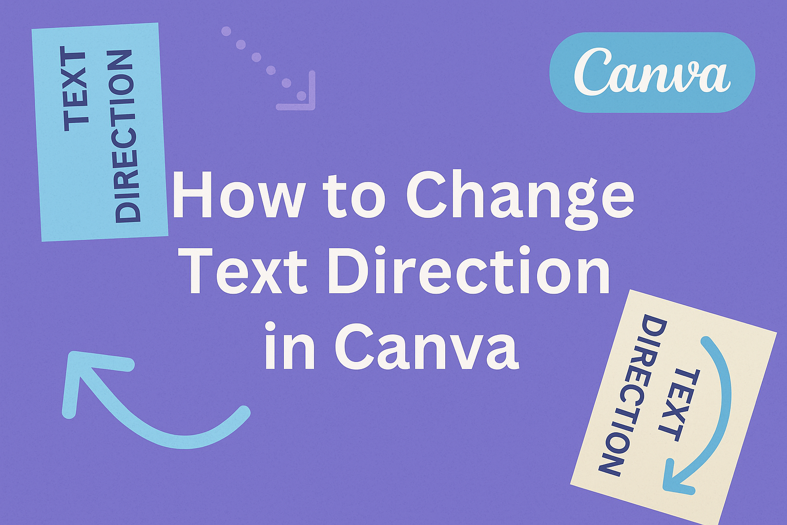 How to Change Text Direction in Canva