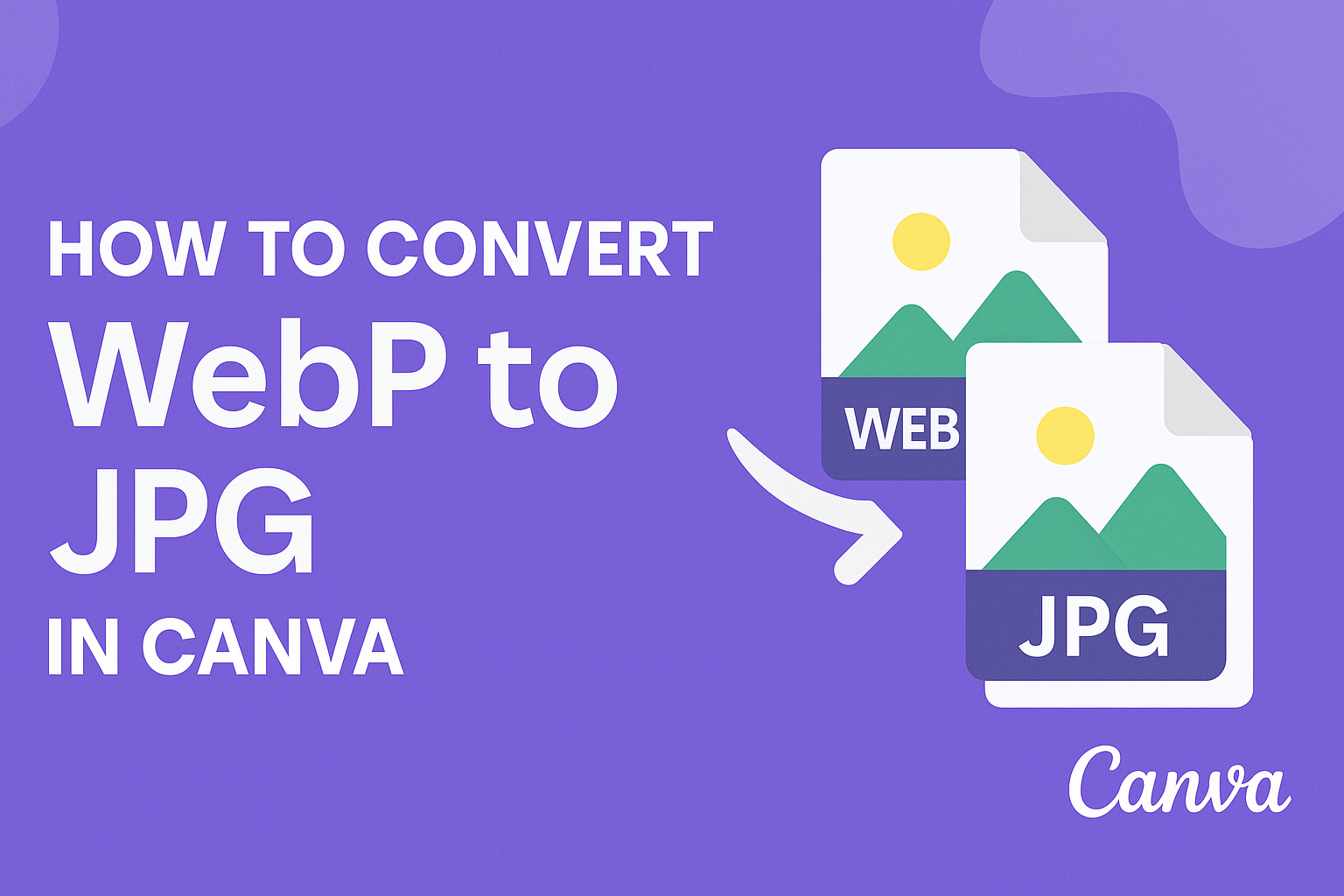 How to Convert WebP to JPG in Canva