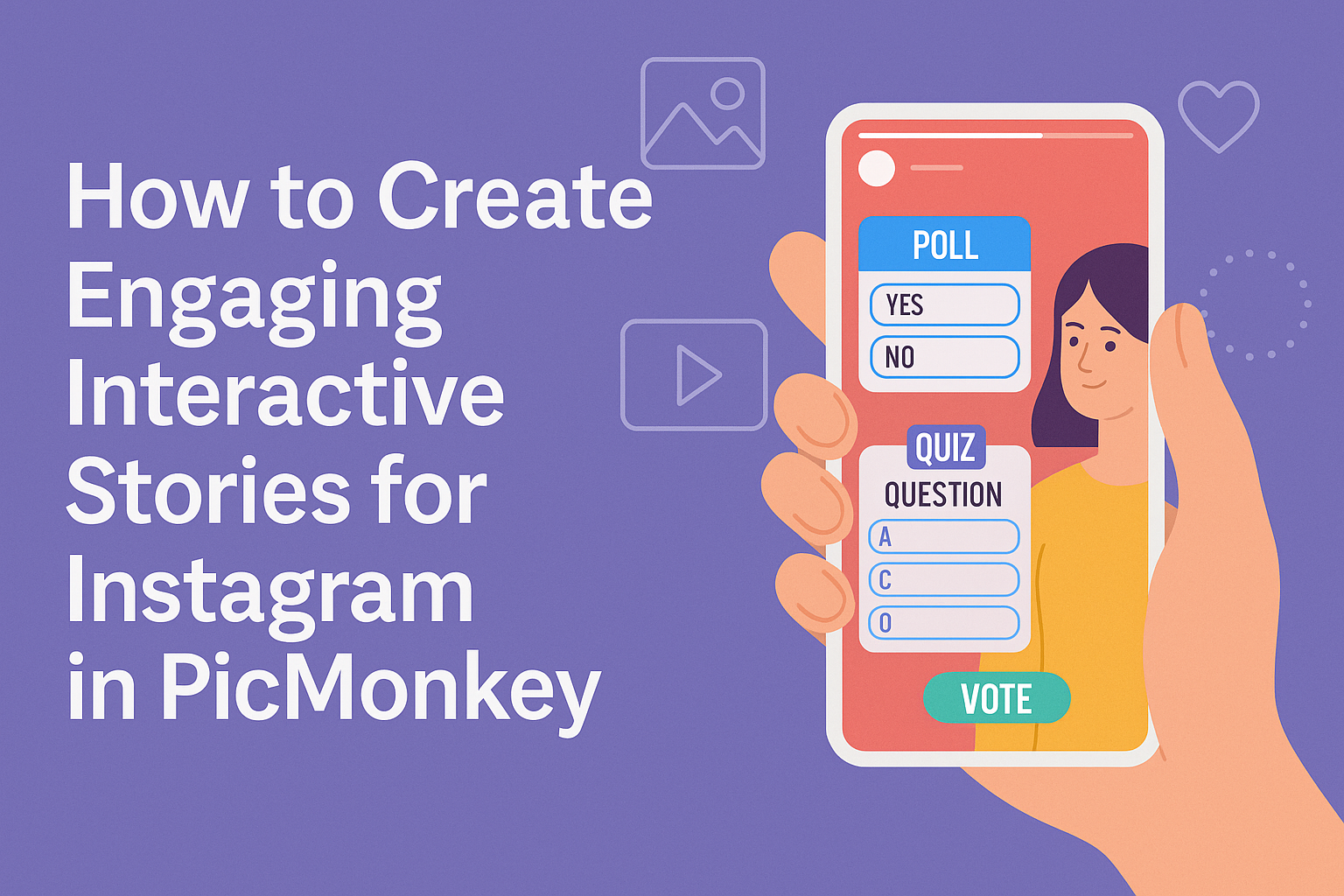 How to Create Engaging Interactive Stories for Instagram in PicMonkey