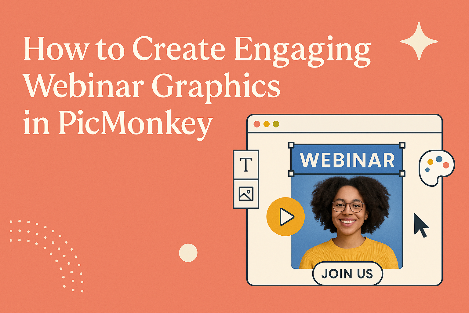 How to Create Engaging Webinar Graphics in PicMonkey